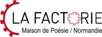 Logo de La Factorie - Maison de Poésie de Normandie