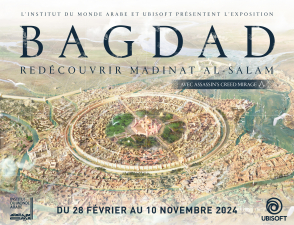 Affiche de l'expsosition "Bagdad : redécouvrir Madinat al-Salam, avec Assassin’s Creed® Mirage"
