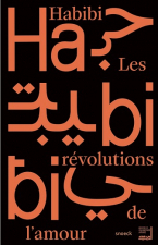 Habibi : Les révolutions de l'amour