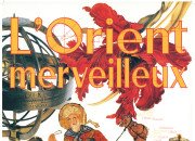 Affiche de l'exposition pédagogique itinérante "L'Orient merveilleux"