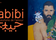 Affiche de l'exposition Habibi, les révolutions de l'amour